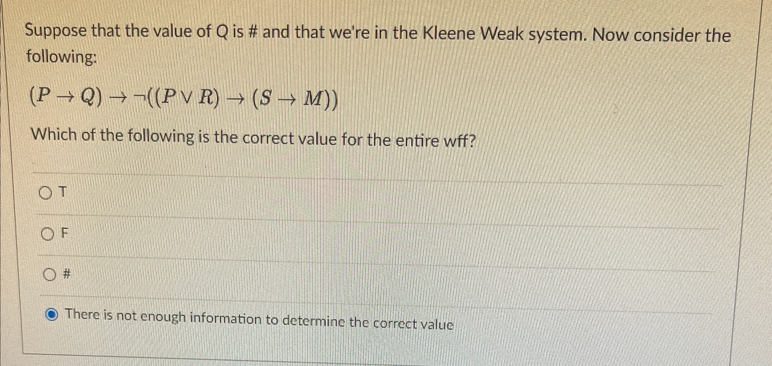 Suppose that the value of Q is # and that we're