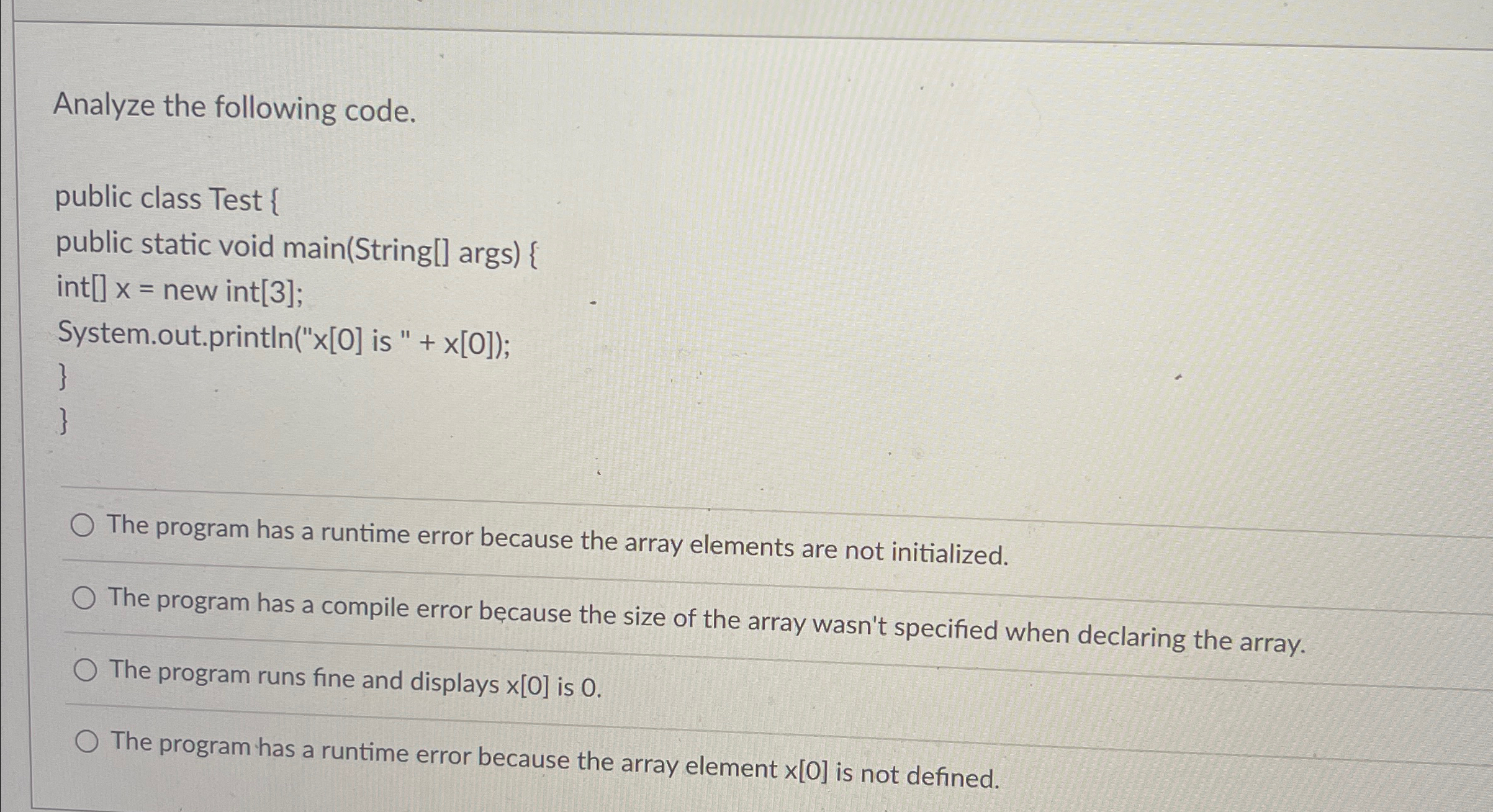Analyze the following code.The program has a
