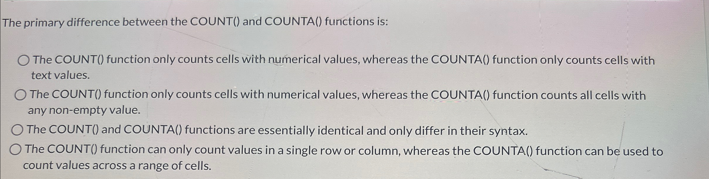 The primary difference between the COUNT ( ) and