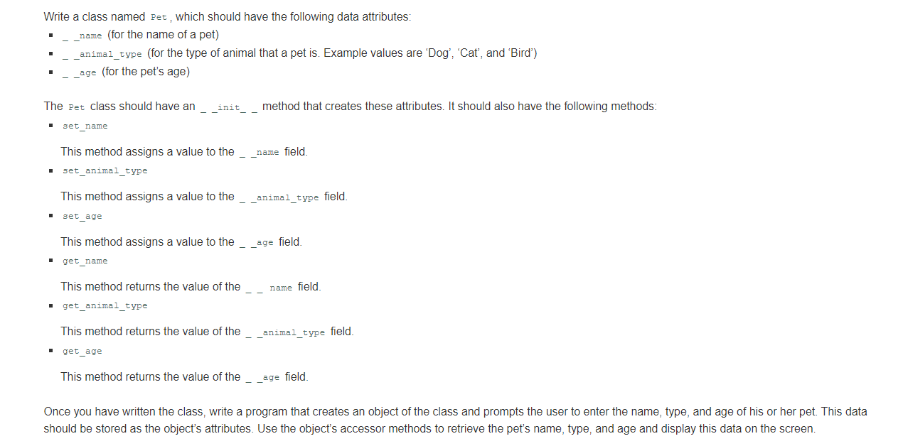 Instructions Write a class named Pet, which