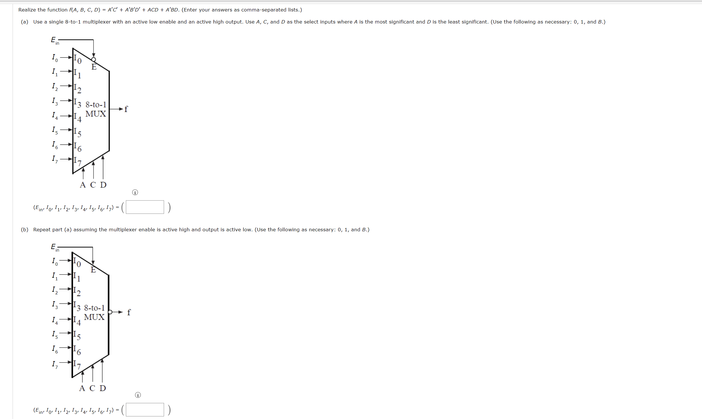 Realize the function f ( A , B , C , D ) = A ' C