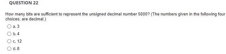 QUESTION 2 2 How many bits are sufficient to