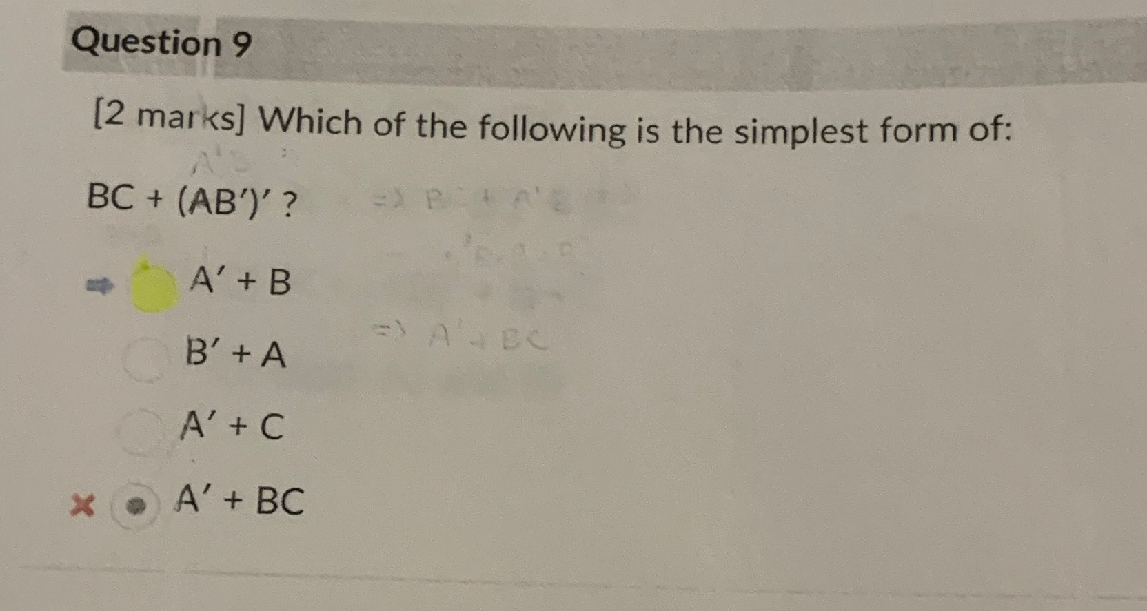 Question 9 [ 2 marks ] Which of the following is