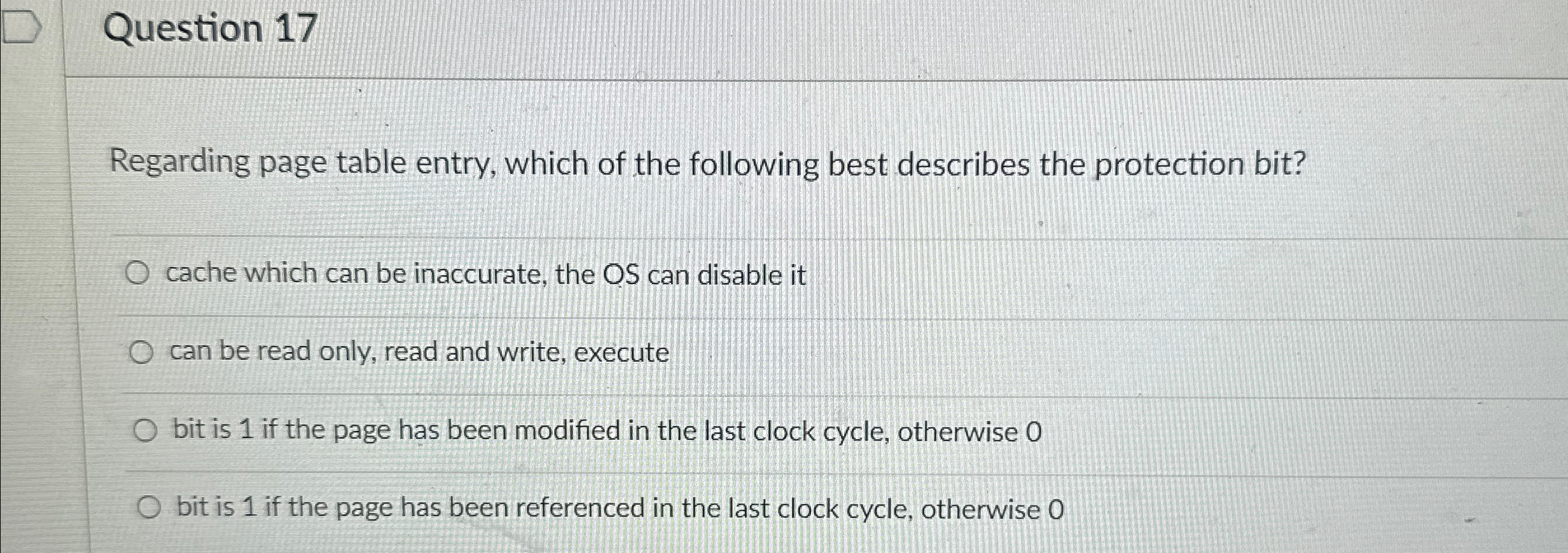 Question 1 7 Regarding page table entry, which of