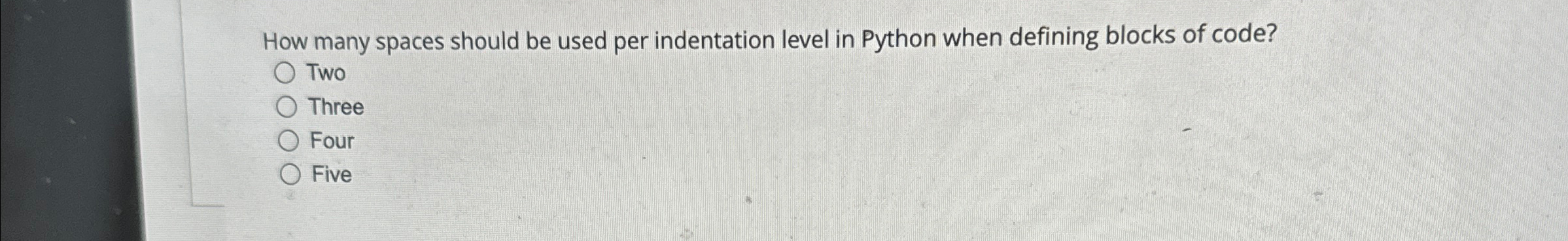How many spaces should be used per indentation