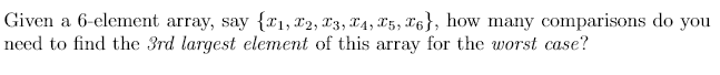 Given a 6 - element array, say { x 1 , x 2 , x 3