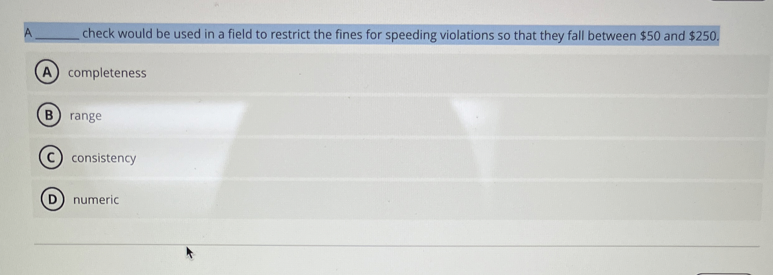 A q , check would be used in a field to restrict