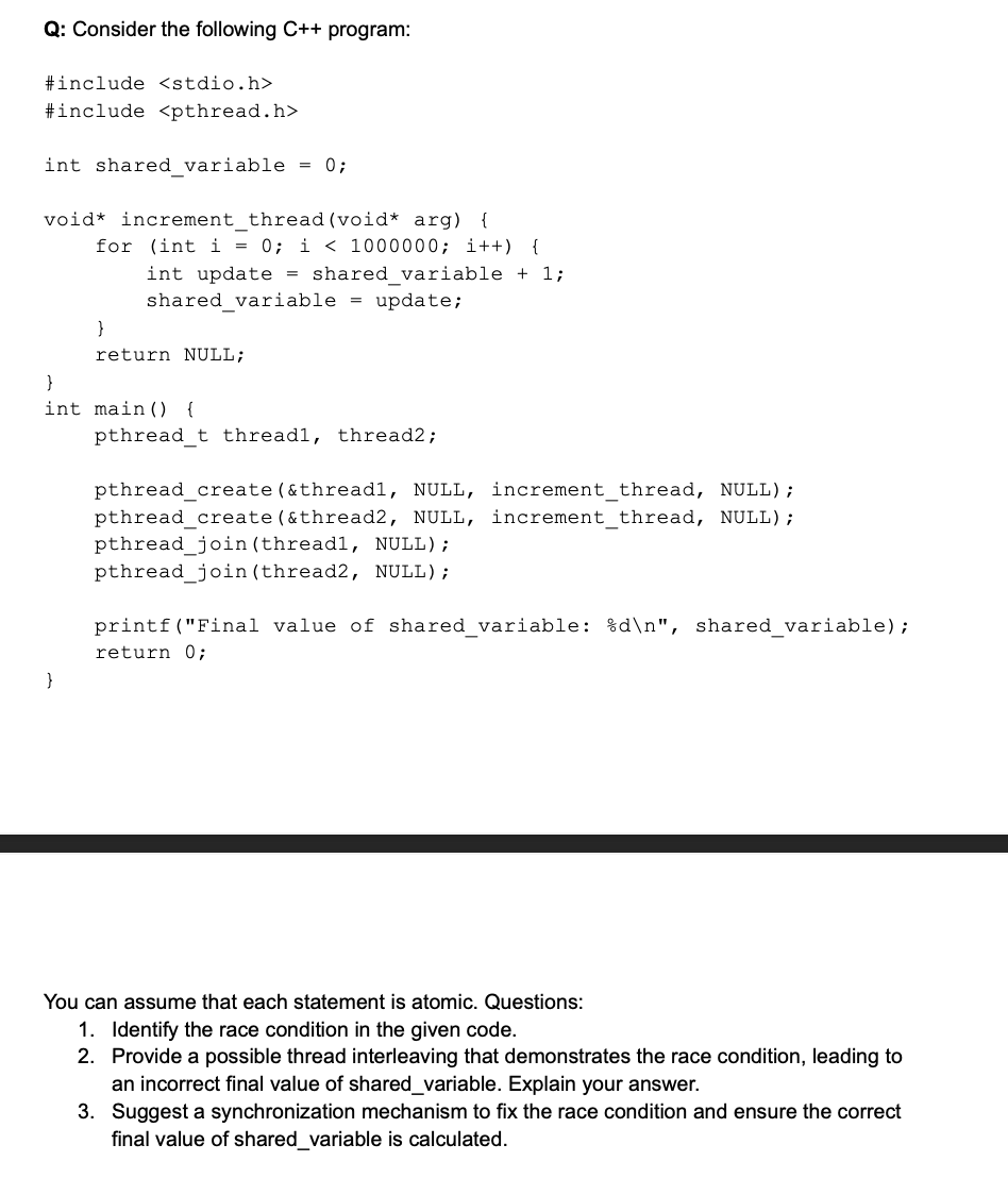 Q: Consider the following C + + program: You can