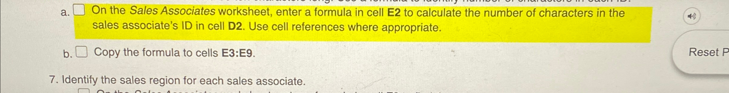 a . On the Sales Associates worksheet, enter a