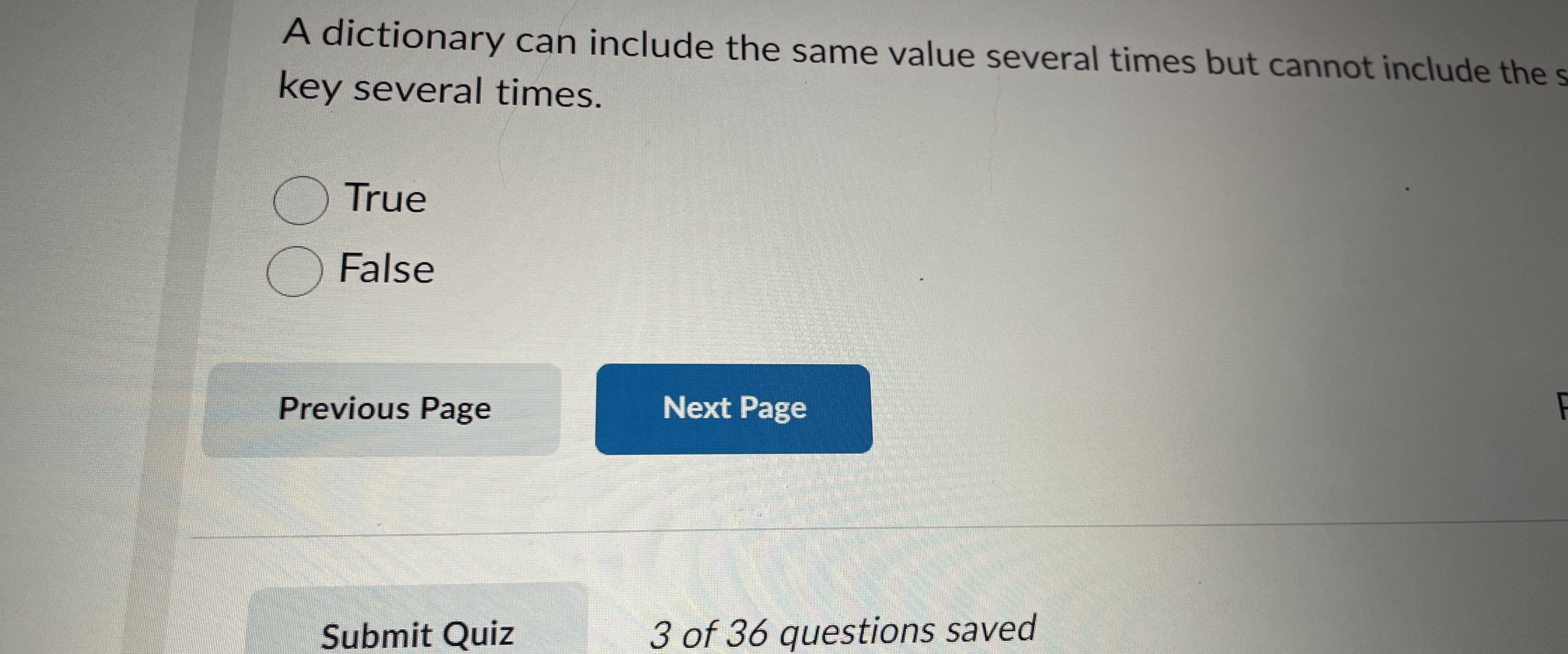 A dictionary can include the same value several