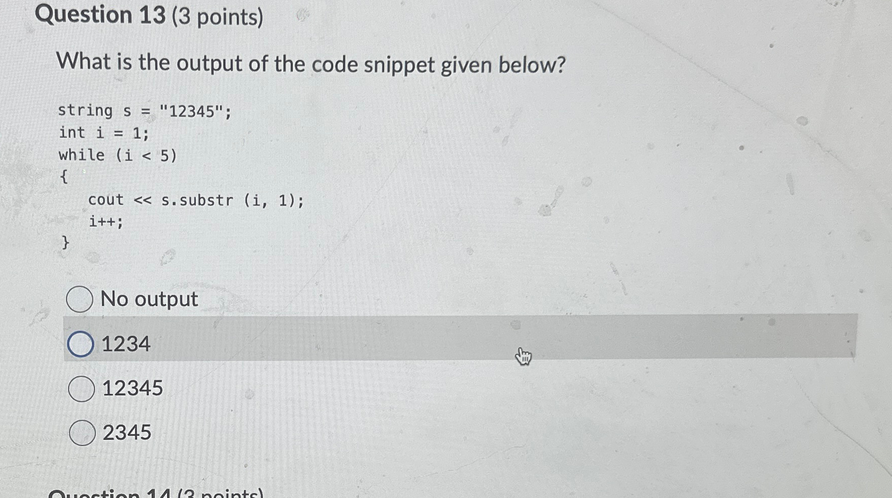 Question 1 3 ( 3 points ) What is the output of