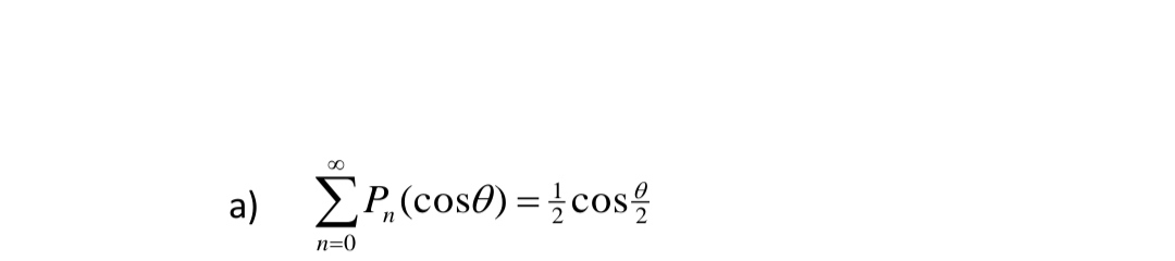 a ) , n = 0 P n ( c o s ) = 1 2 c o s ( 2 )