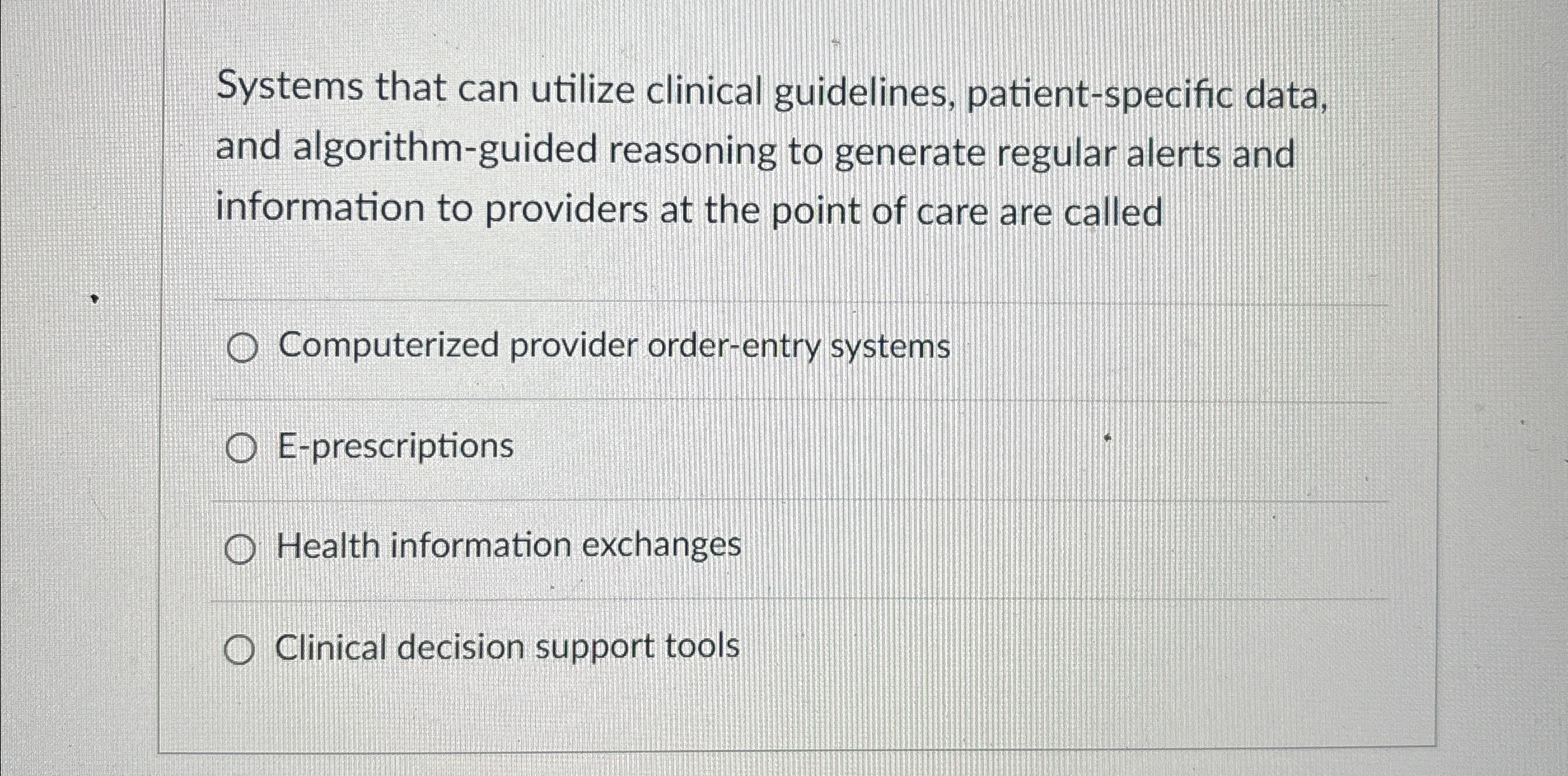 Systems that can utilize clinical guidelines,