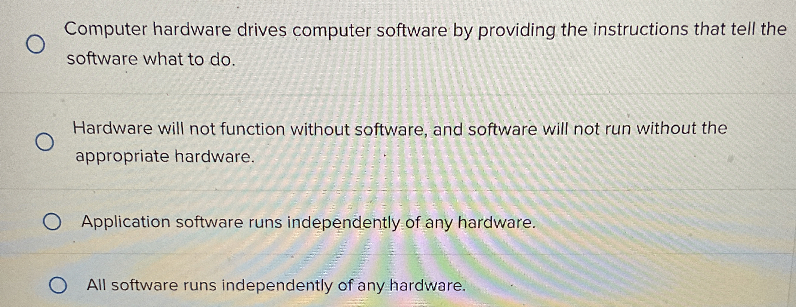 Computer hardware drives computer software by