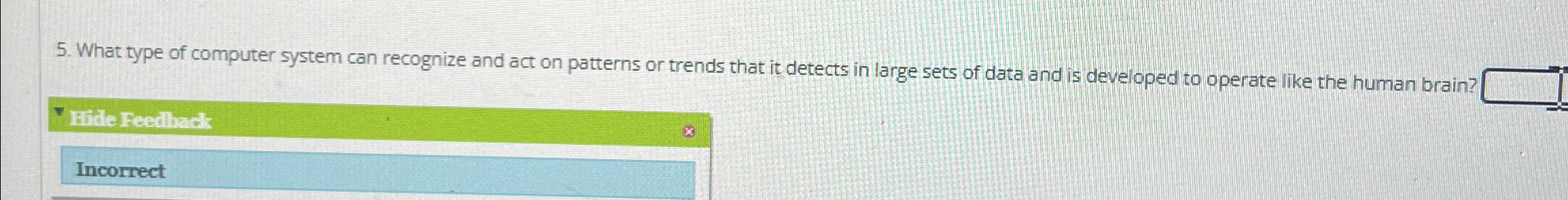 What type of computer system can recognize and