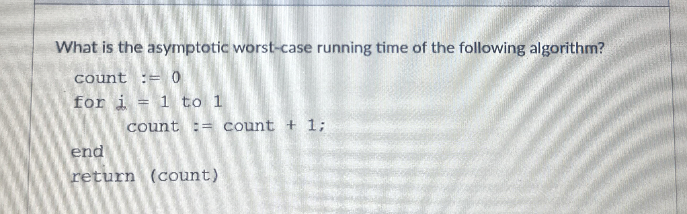 What is the asymptotic worst - case running time