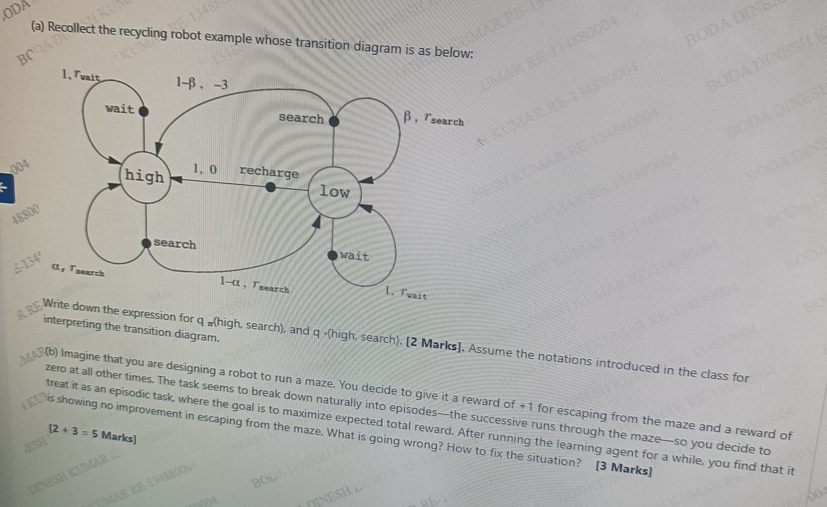 ( a ) Recollect the recycling robot example whose