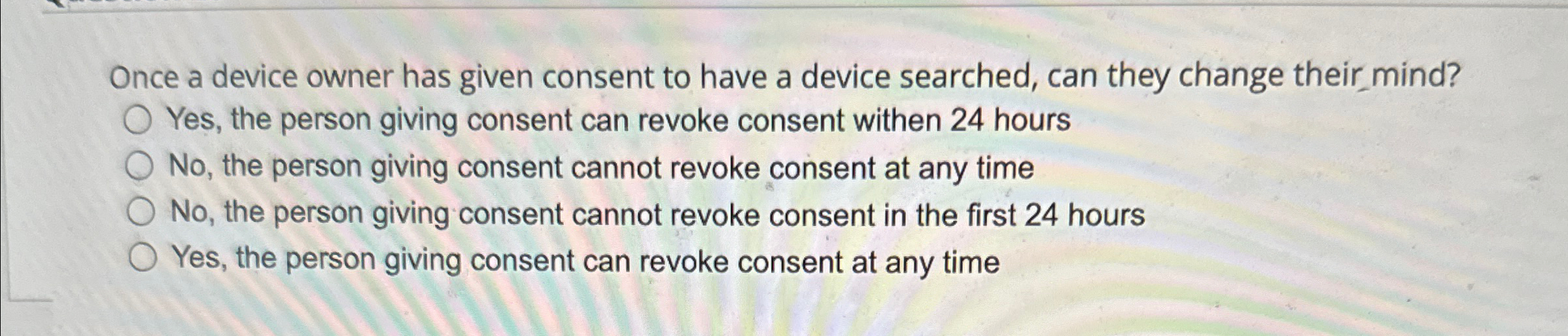 Once a device owner has given consent to have a