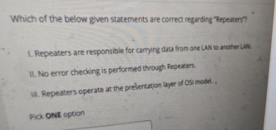 Which of the below given statements are corred