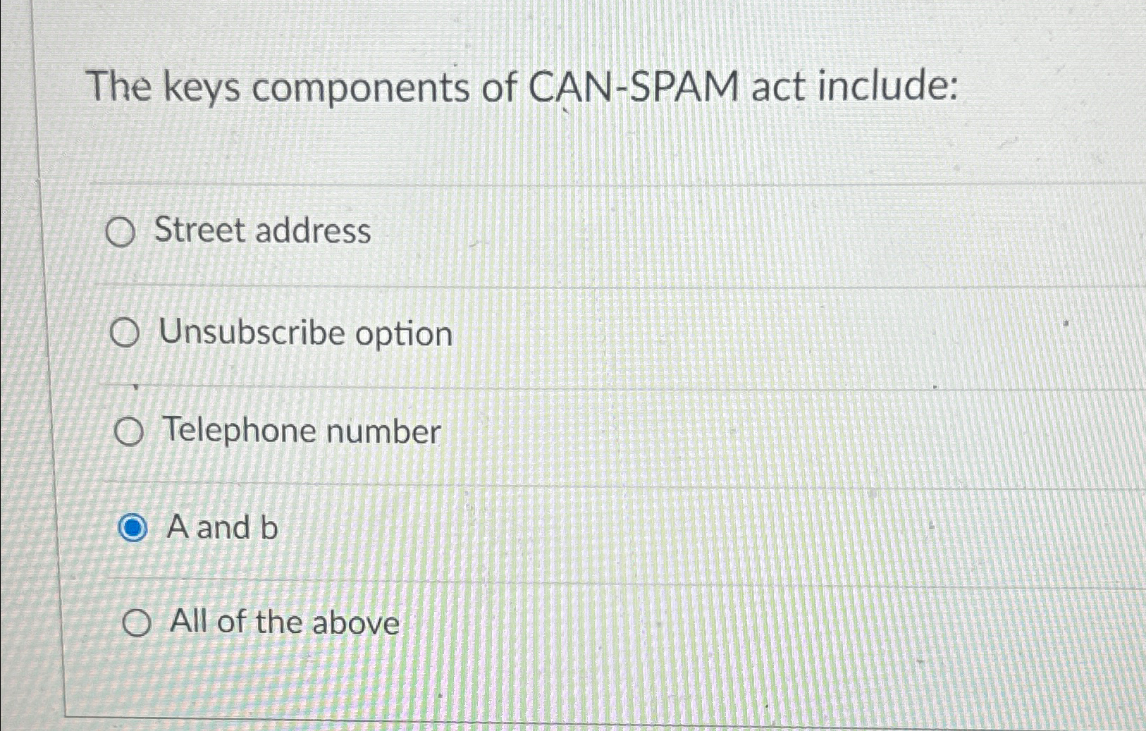 The keys components of CAN - SPAM act include: