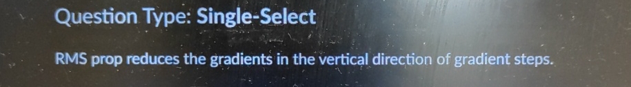 RMS prop reduces the gradients in the vertical