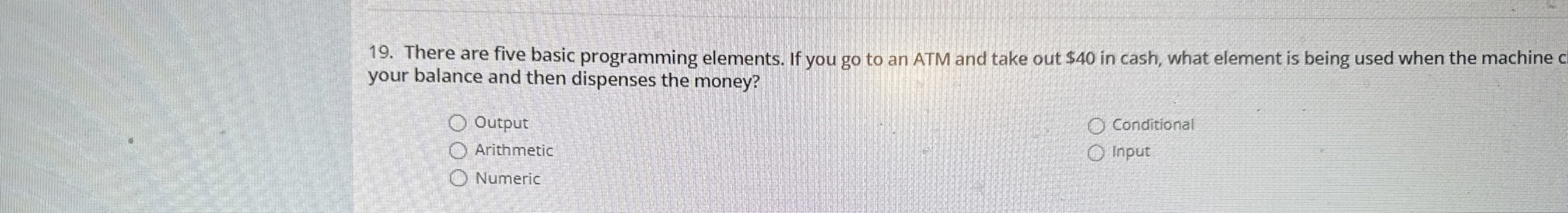 There are five basic programming elements. If you