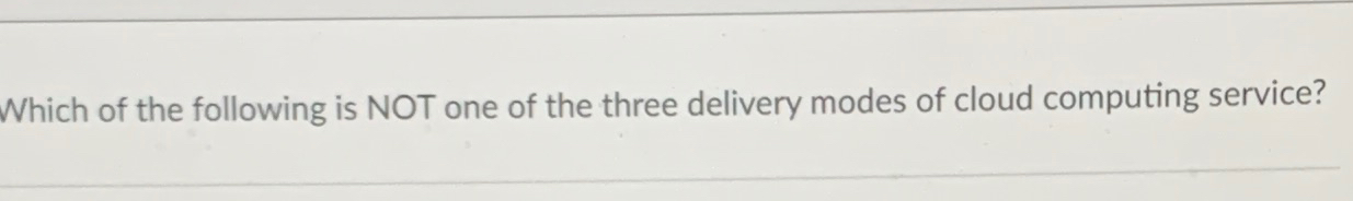 Which of the following is NOT one of the three