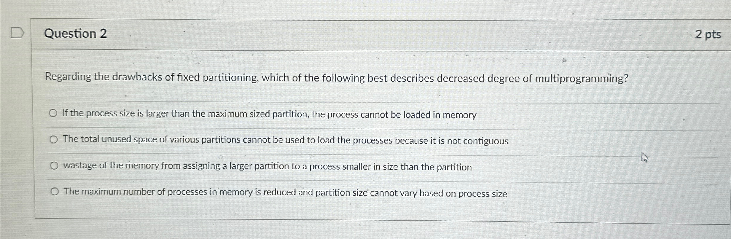 Question 2 2 p t s Regarding the drawbacks of