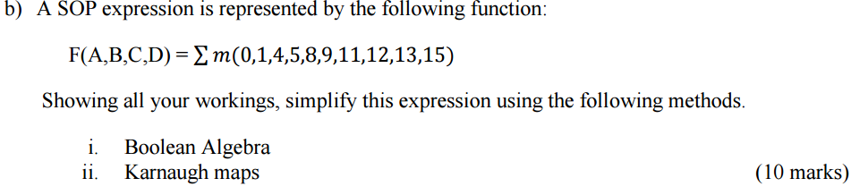 b ) A SOP expression is represented by the