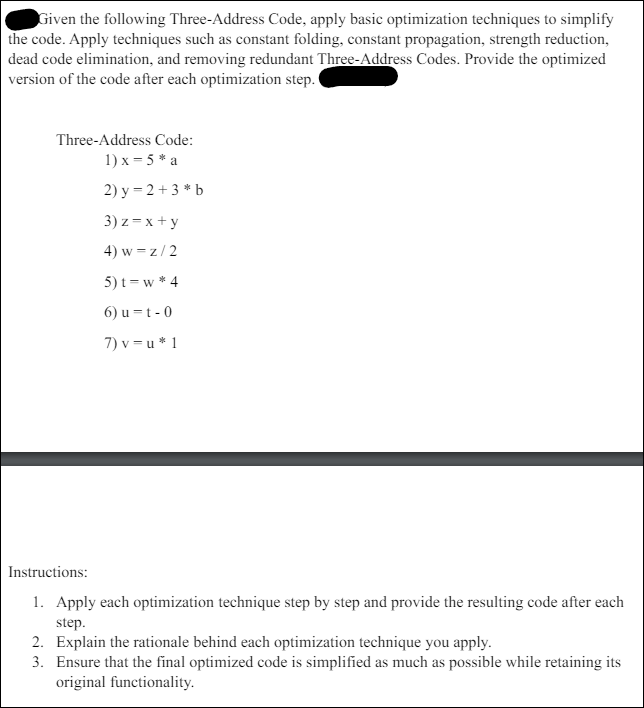 Given the following Three - Address Code, apply