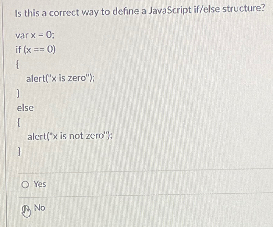 Is this a correct way to define a JavaScript if /