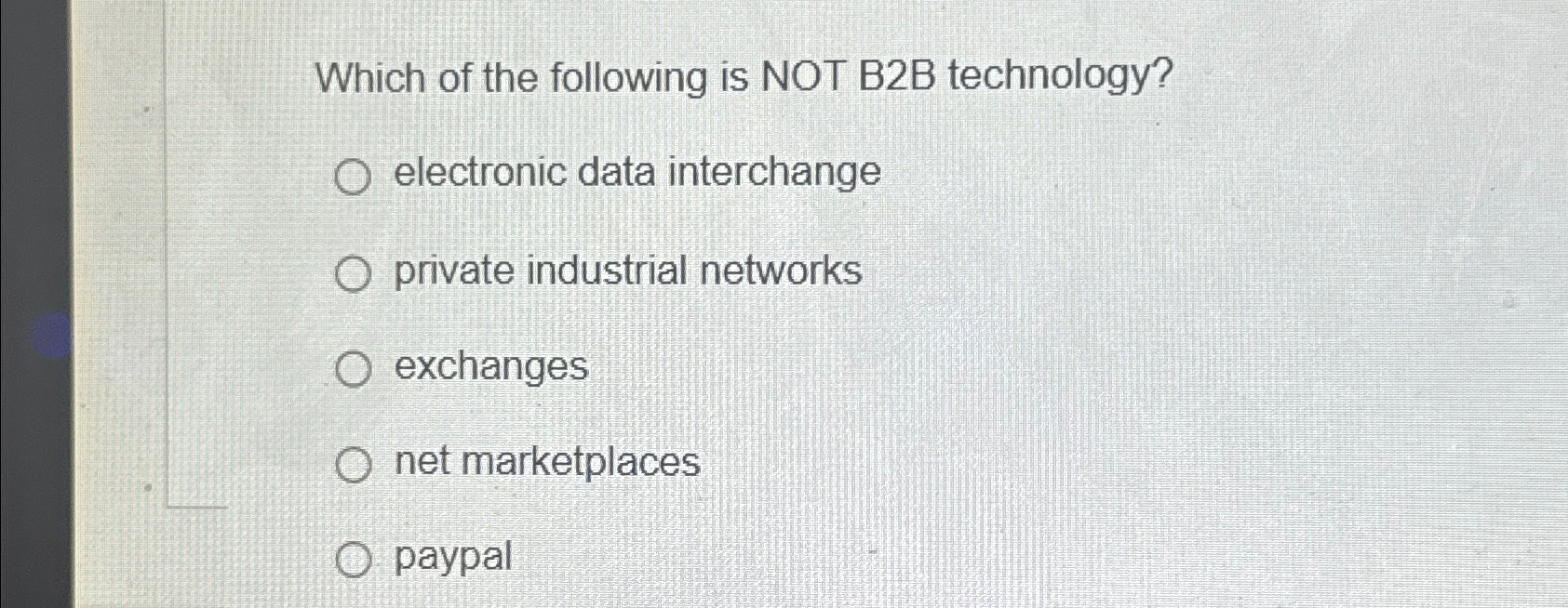 Which of the following is NOT B 2 B technology?