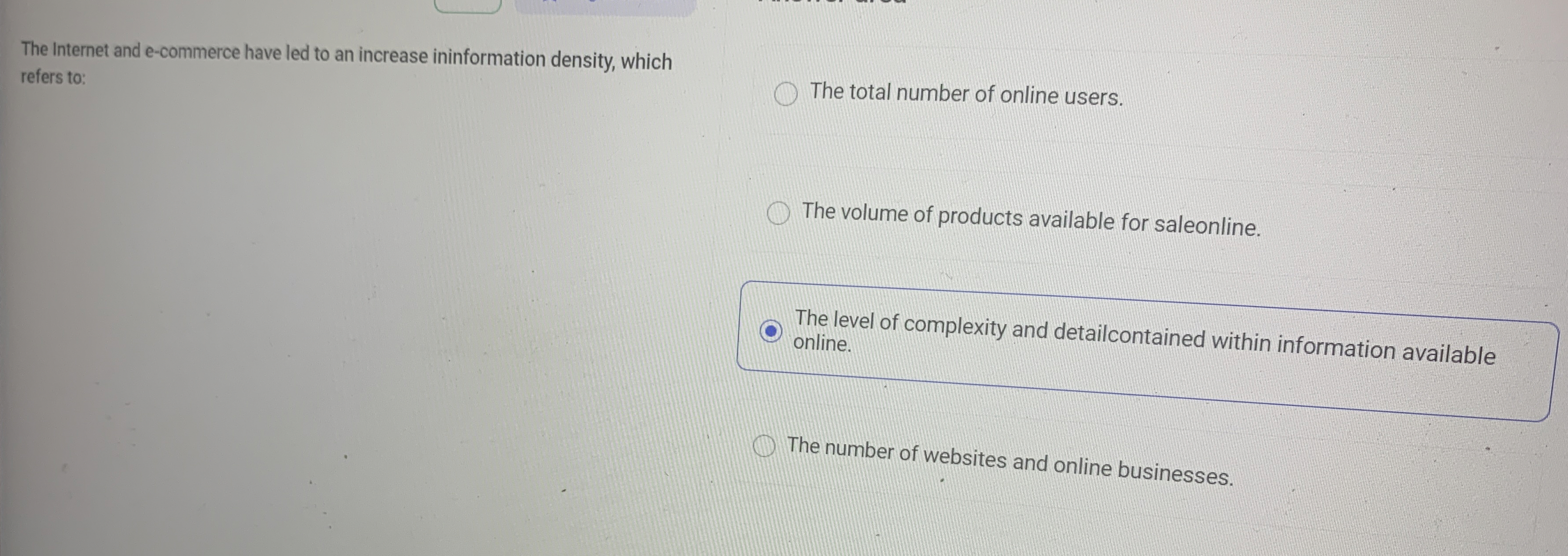 The Internet and e - commerce have led to an