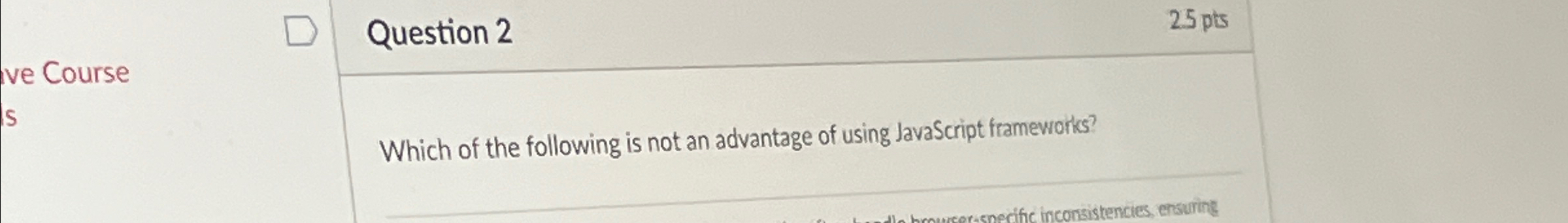 Question 2 2 5 p t s Course Which of the