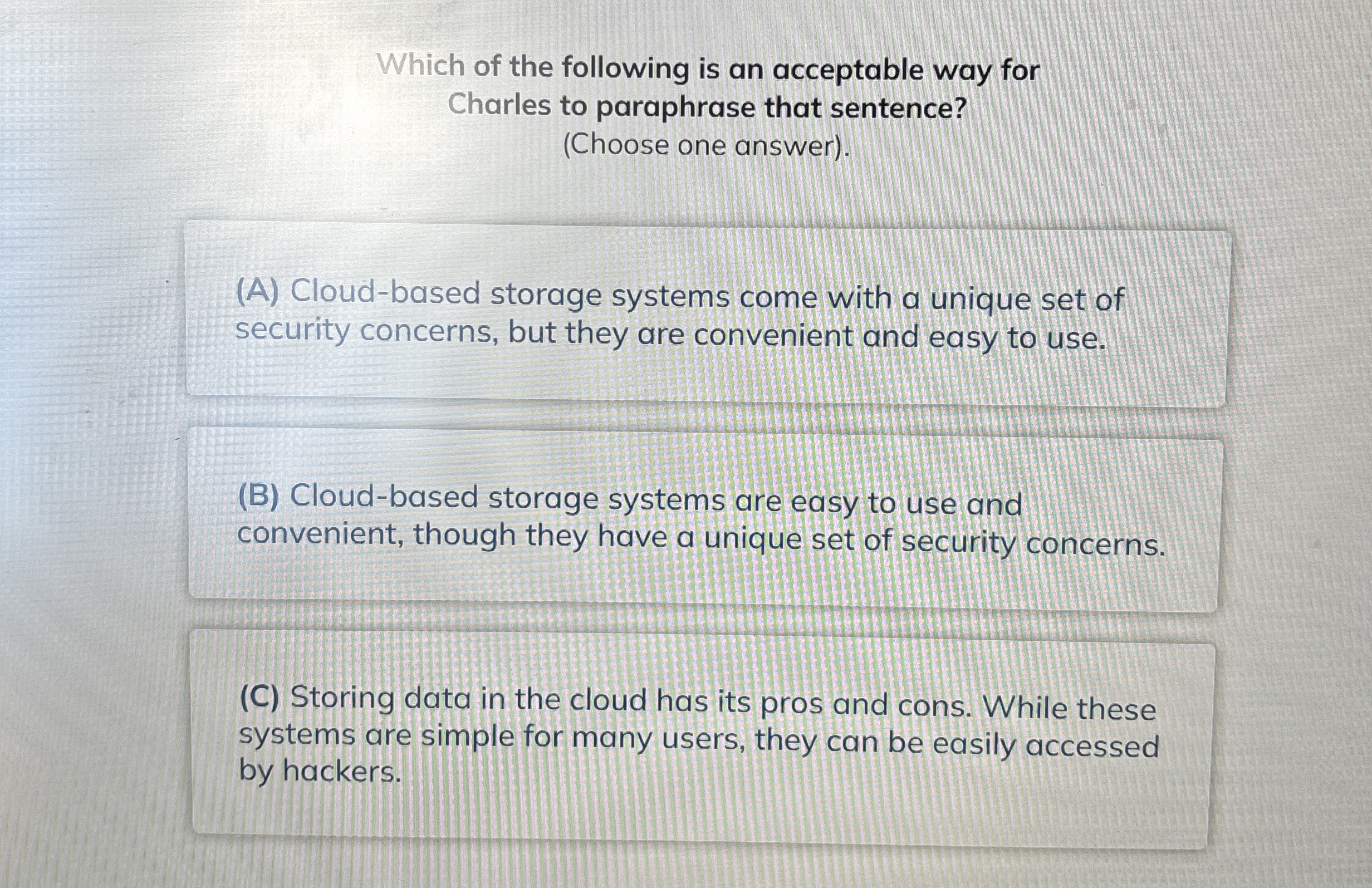 Which of the following is an acceptable way for