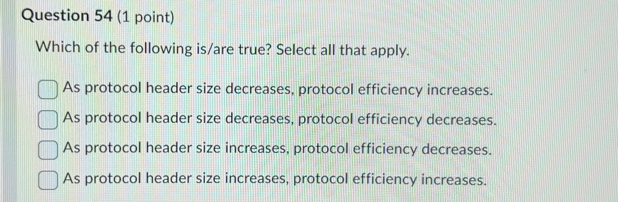 Question 5 4 ( 1 point ) Which of the following