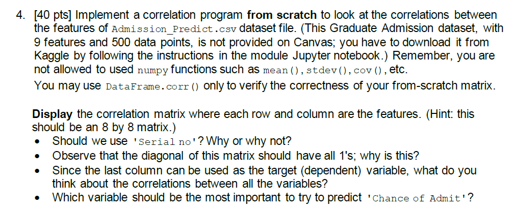 [ 4 0 pts ] Implement a correlation program from