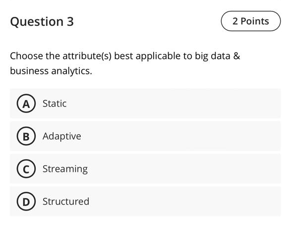 Question 3 Choose the attribute ( s ) best