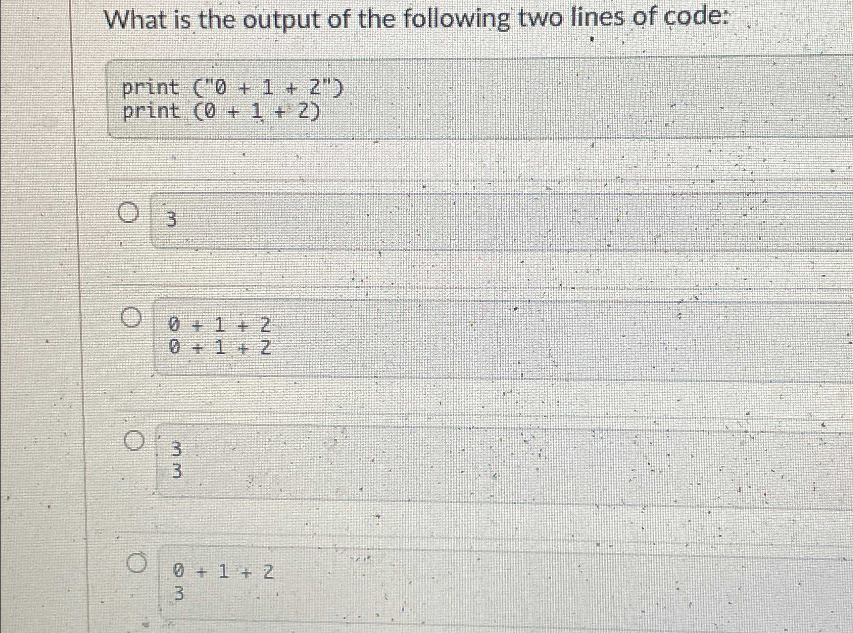 What is the output of the following two lines of