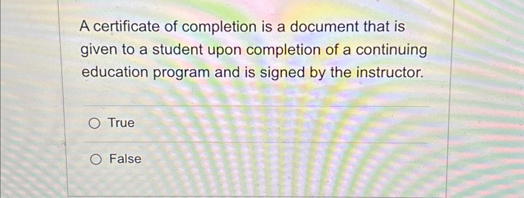 A certificate of completion is a document that is