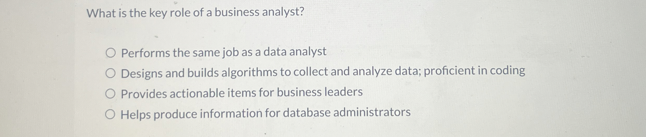 What is the key role of a business analyst?