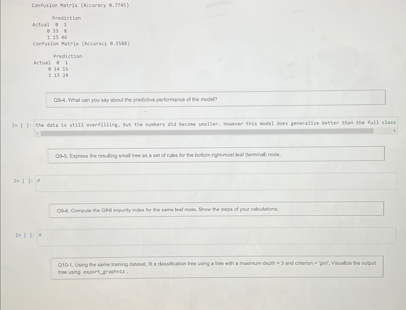 Confusion Matrix ( Accuracy 0 . 7 7 4 5 ) Q 9 - 4