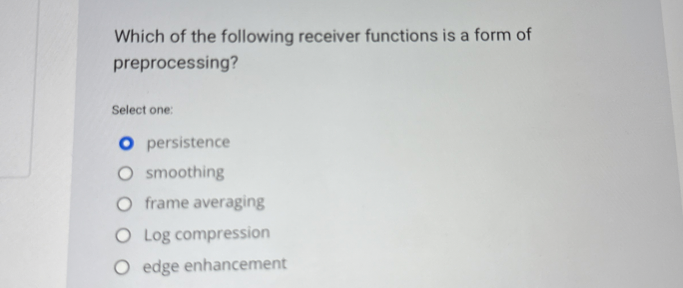 Which of the following receiver functions is a