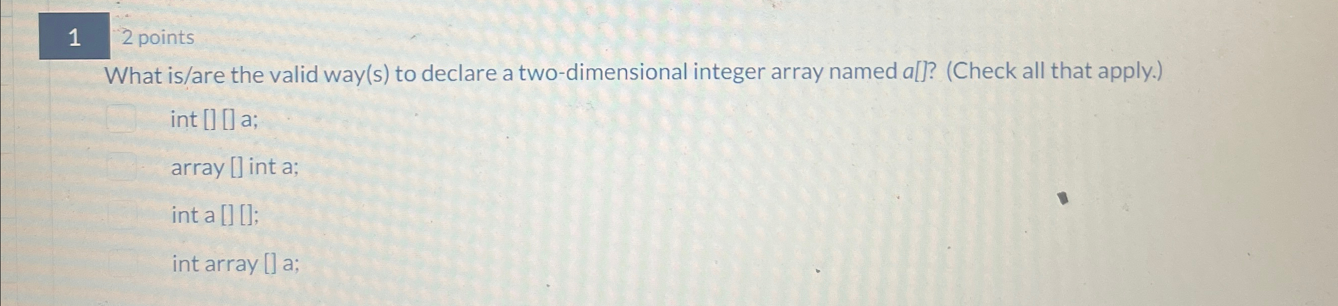 1 2 points What is / are the valid way ( s ) to