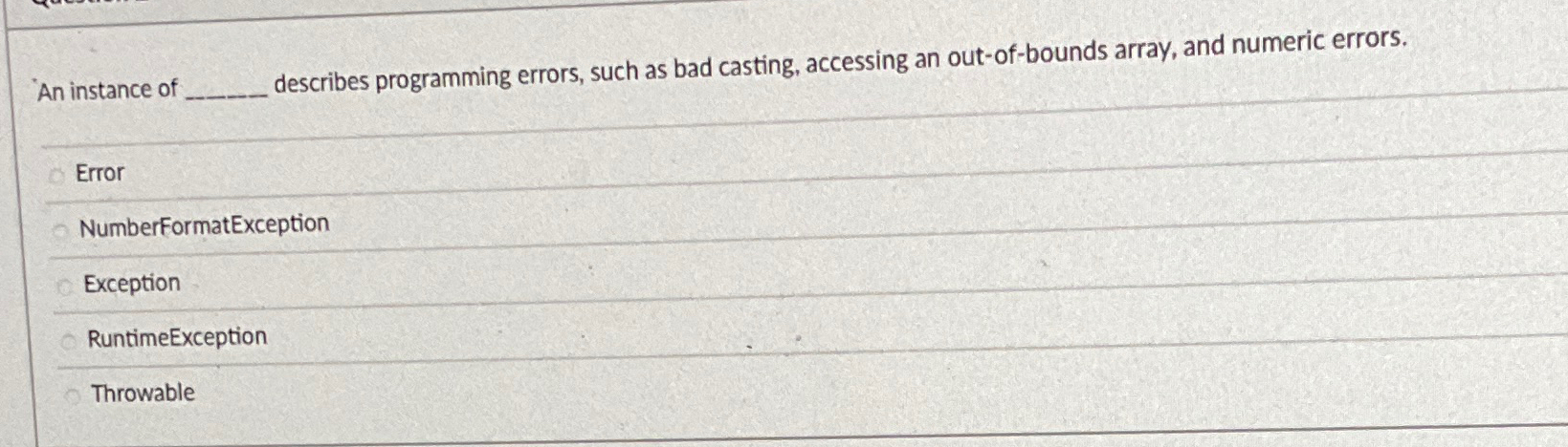 An instance of describes programming errors, such