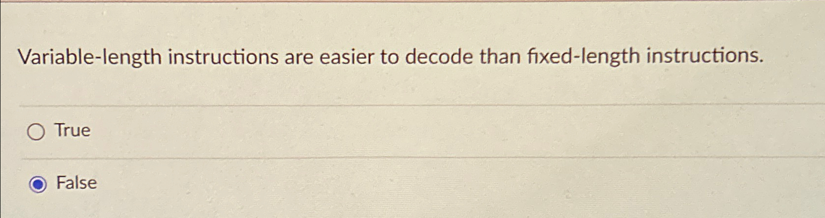 Variable - length instructions are easier to