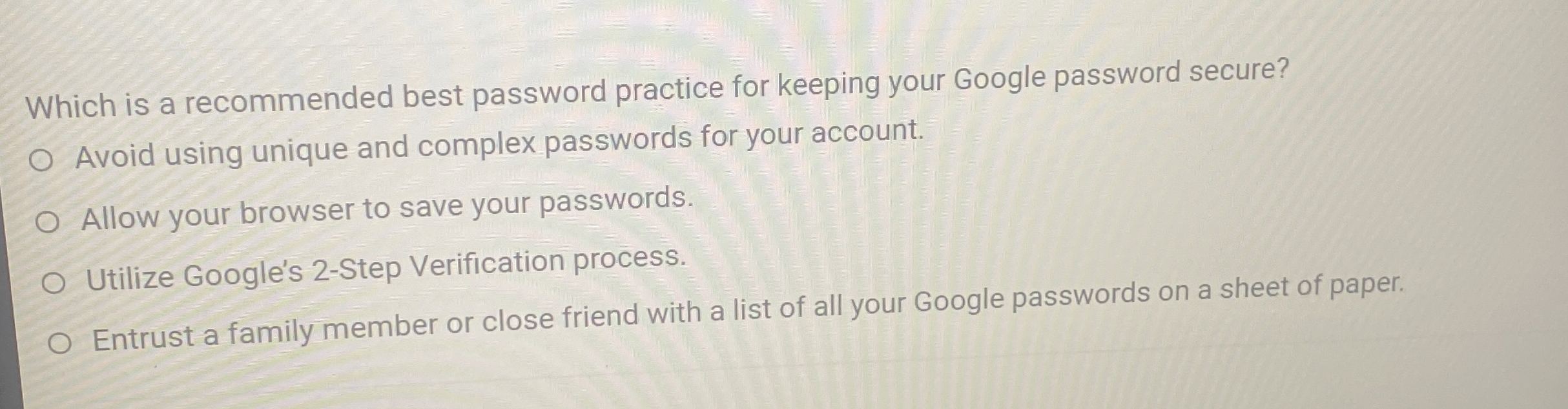 Which is a recommended best password practice for