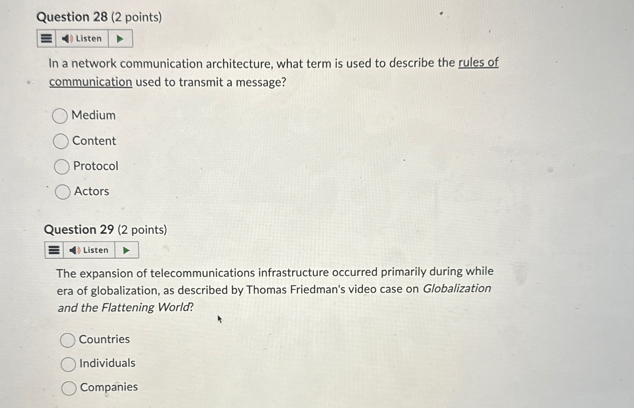 Question 2 8 ( 2 points ) Listen In a network