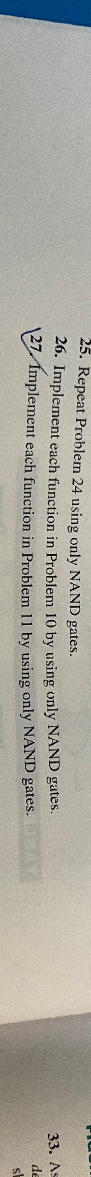 Repeat Problem 2 4 using only NAND gates.