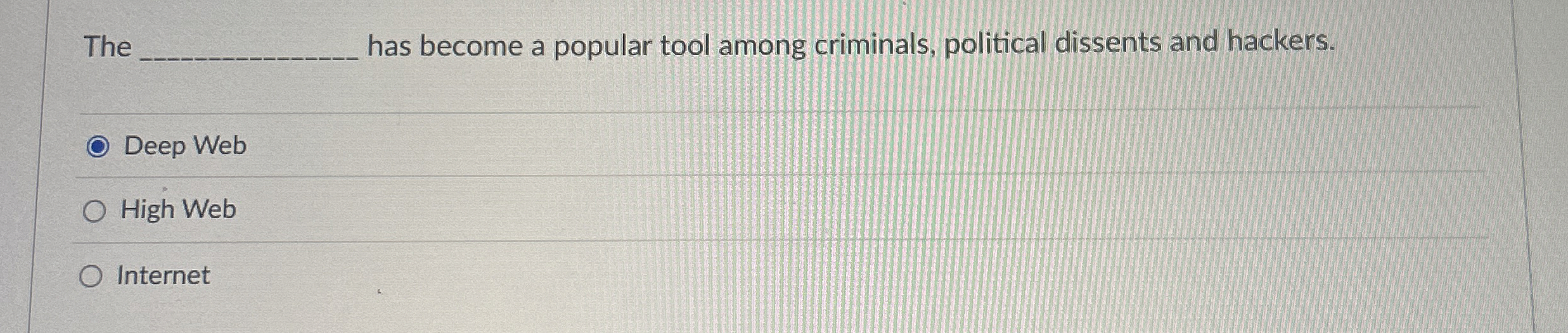 The has become a popular tool among criminals,